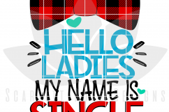 Hello Ladies my name is Single SVG Product Image 2