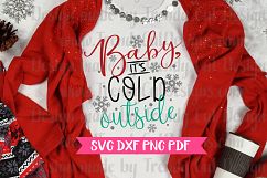 Baby it&#039;s cold outside SVG Product Image 2