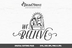 Nativity Scene SVG - We Believe, Christmas SVG Files Product Image 2