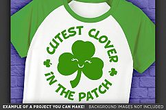 Cutest Clover in the Patch SVG - St. Patricks Shirt - 1078 Product Image 3