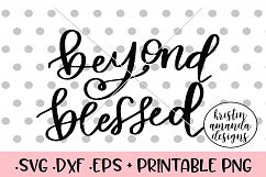 Beyond Blessed Gather Hand Lettered Thanksgiving Fall SVG DX Product Image 1