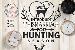 We interrupt the marriage for the hunting Season (SVG, DXF, PNG) Product Image 1