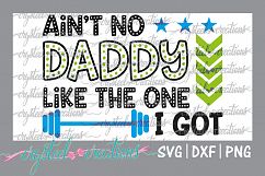 Ain&#039;t no Daddy like the one I got-boy Product Image 1