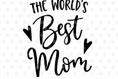 Worlds best mom SVG, EPS, PNG, DXF Product Image 2
