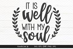 It Is Well With My Soul - SVG DXF JPG PNG EPS Product Image 1