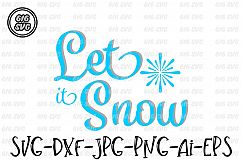 Let It Snow SVG, DXF, JPG, PNG, AI, EPS Product Image 1