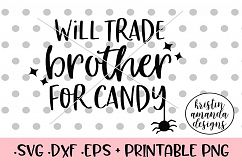 Will Trade Brother for Candy Halloween Fall SVG DXF SVG Product Image 1