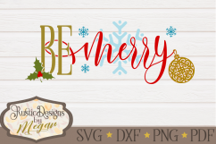 Be Merry svg, dxf, Christmas svg, holiday svg, ornament svg Product Image 1