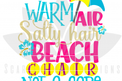Warm Air Salty Hair Beach Chair Not a Care SVG Product Image 2