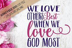 We Love God Most SVG Cut File Product Image 1