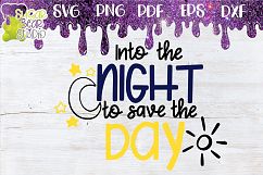 Into The Night To Save The Day SVG Product Image 1