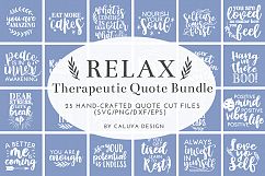 RELAX Therapeutic Quote SVG Cut File Bundle Product Image 1