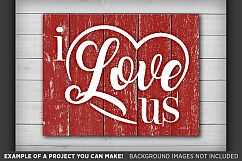 I Love Us SVG - Valentines Day SVG - 1511 Product Image 2