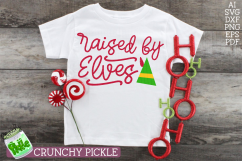 Raised By Elves Christmas SVG Product Image 3