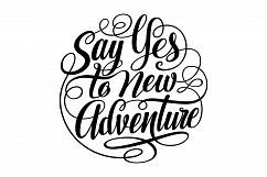 Say Yes to New Adventure Lettering in Round Shape SVG Product Image 3