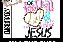 Little Bit Of Football And A Whole Lot Of Jesus- Football Em Product Image 2