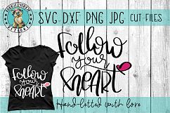 Follow Your Heart - Hand Lettered - Fish. Hearts - SVG Cut Product Image 1