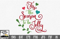 Tis the Season to be Jolly - Christmas SVG Cut File DXF PNG Product Image 1
