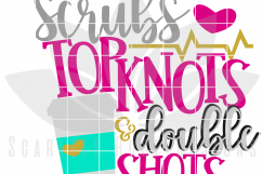 Scrubs Top Knots &amp; Double Shots SVG Product Image 3