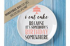 I Eat Cake svg Birthday svg Product Image 1