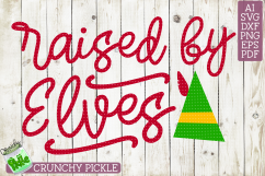 Raised By Elves Christmas SVG Product Image 2