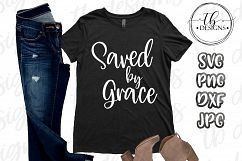 Saved by Grace SVG, Christian SVG, Bible Verse SVG Product Image 1