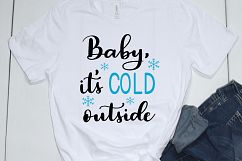 Baby i&#039;ts cold outside SVG / winter SVG Product Image 5