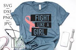 Breast Cancer SVG, Fight Like a Girl SVG Product Image 1