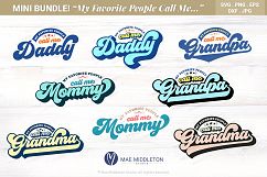 Mini-bundle! My Favorite People Call me: Daddy, Grandpa, Mommy &amp; Grandma, Printable, cut file: dxf, eps, png, jpeg, svg files Product Image 1