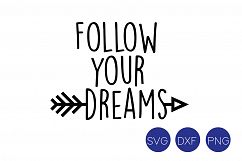 Follow Your Dreams SVG, DXF, PNG Cut Files  Product Image 2