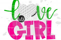 Love my Girl - Golf SVG Product Image 2