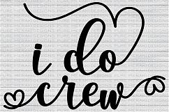 I Do Crew SVG Product Image 1