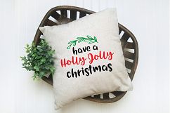 Have a Holly Jolly Christmas - Christmas SVG Cut File - DXF Product Image 6