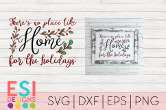 Christmas Quote |There&#039;s no Place like Home for the Holidays Product Image 1