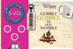 Gobble Gobble Til You Wobble Product Image 3