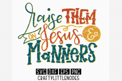 Raise Them On Jesus, Hand Lettered Product Image 2