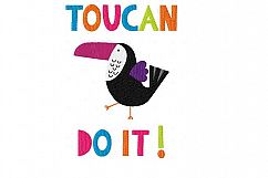 TOUCANDOIT ~ Machine Embroidery Design in 2 sizes - Instant Download ~ Toucan Sams Buddy ~ You Can Do It Motivation Product Image 1