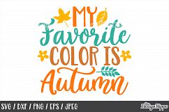 My Favorite Color Is Autumn SVG PNG DXF EPS JPEG Cut Files Product Image 1