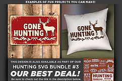 Gone Hunting - Deer HUNTING SVG Files - Hunting Signs - 848 Product Image 2