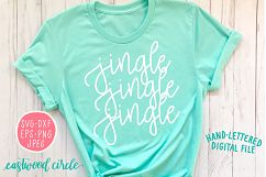 Jingle Jingle Jingle Hand Lettered SVG Product Image 1