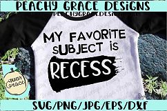 My Favorite Subject is RECESS SVG Product Image 2