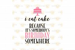 I Eat Cake svg Birthday svg Product Image 2