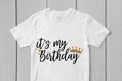 Its My Birthday - Birthday SVG EPS DXF PNG Cutting Files Product Image 3