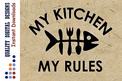 My kitchen My Rules SVG Home decor Kitchen svg Product Image 1