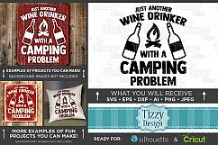 Just Another Wine Drinker With A Camping Problem SVG - 758 Product Image 1