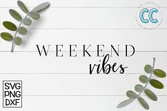 Weekend Vibes Product Image 1