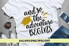 And So The Adventure BEGINS - Graduation SVG EPS DXF PNG Product Image 1