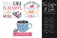 Tea SVG, Coffee SVG, Cake SVG, Tea quote SVG, Coffee Quote SVG, SVG Cut Files Product Image 2
