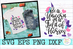 Be a unicorn in a field of horses  Product Image 1