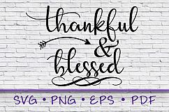 Thankful and Blessed, Thankful Blessed svg, Thanksgiving Product Image 1